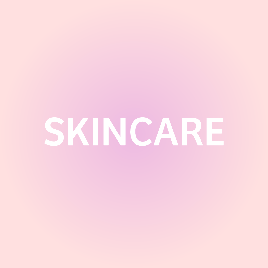 SKIN CARE